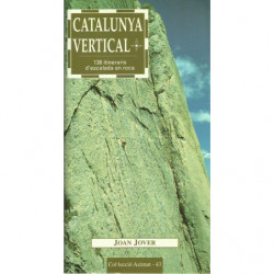 CATALUNYA VETICAL 136 itineraris d'escalada en roca