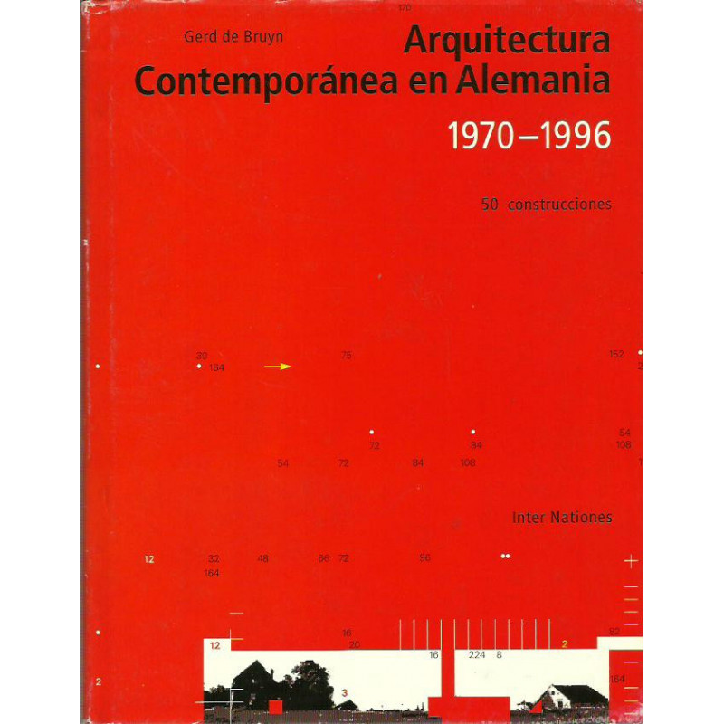 ARQUITECTURA CONTEMPORÁNEA EN ALEMANIA 1970-1996, 50 Construcciones