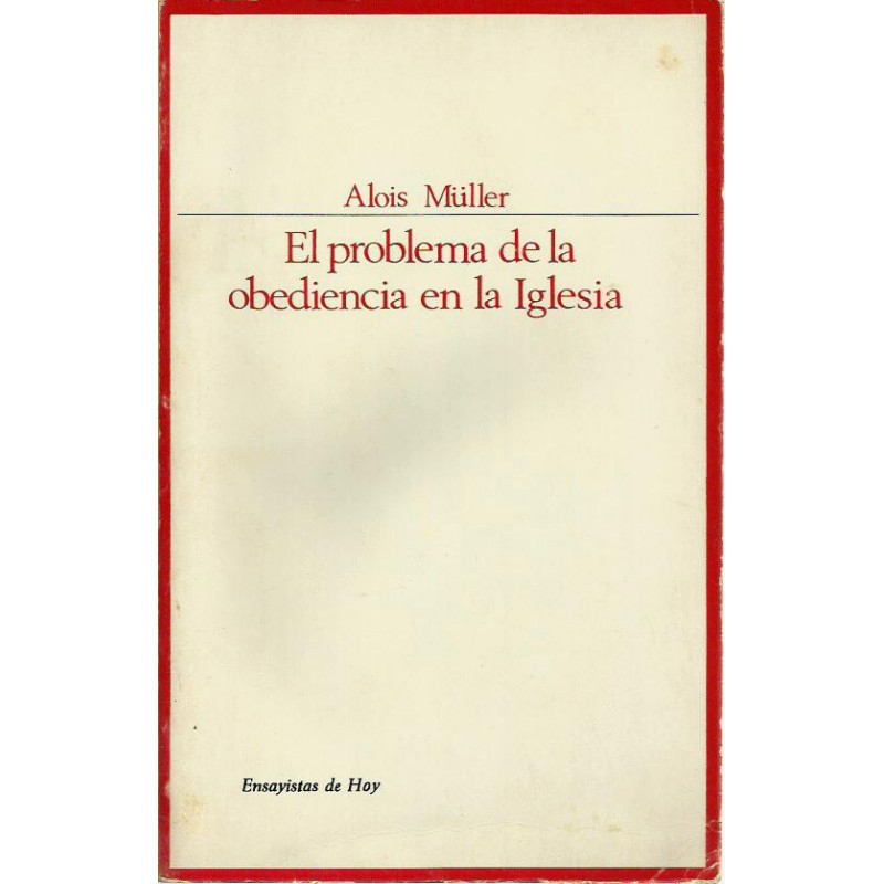 EL PROBLEMA DE LA OBEDIENCIA EN LA IGLESIA