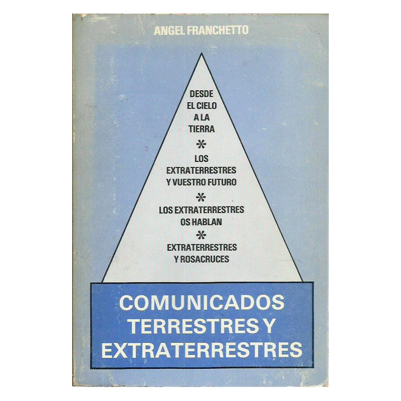 COMUNICADOS TERRESTRES Y EXTRATERRESTRES