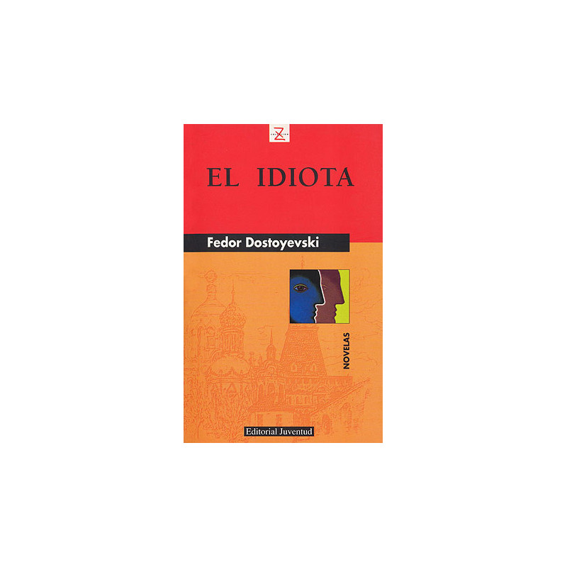 EL IDIOTA