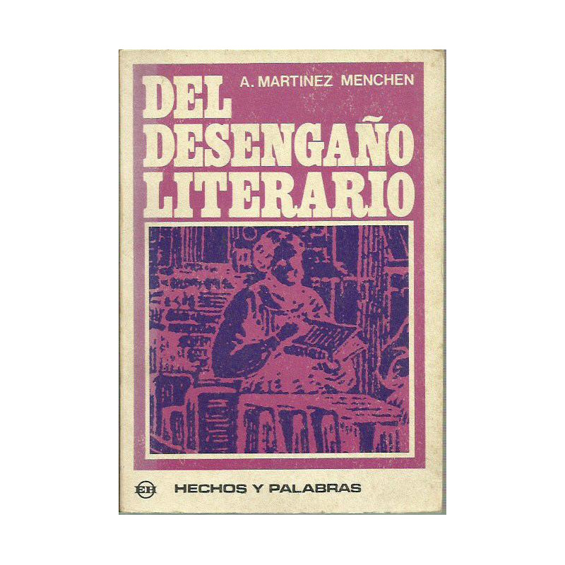 EL DESENGAÑO LITERARIO