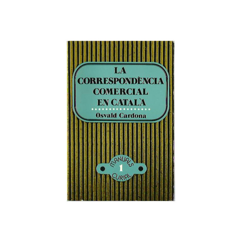 LA CORRESPONDÈNCIA COMERCIAL EN CATÀLA