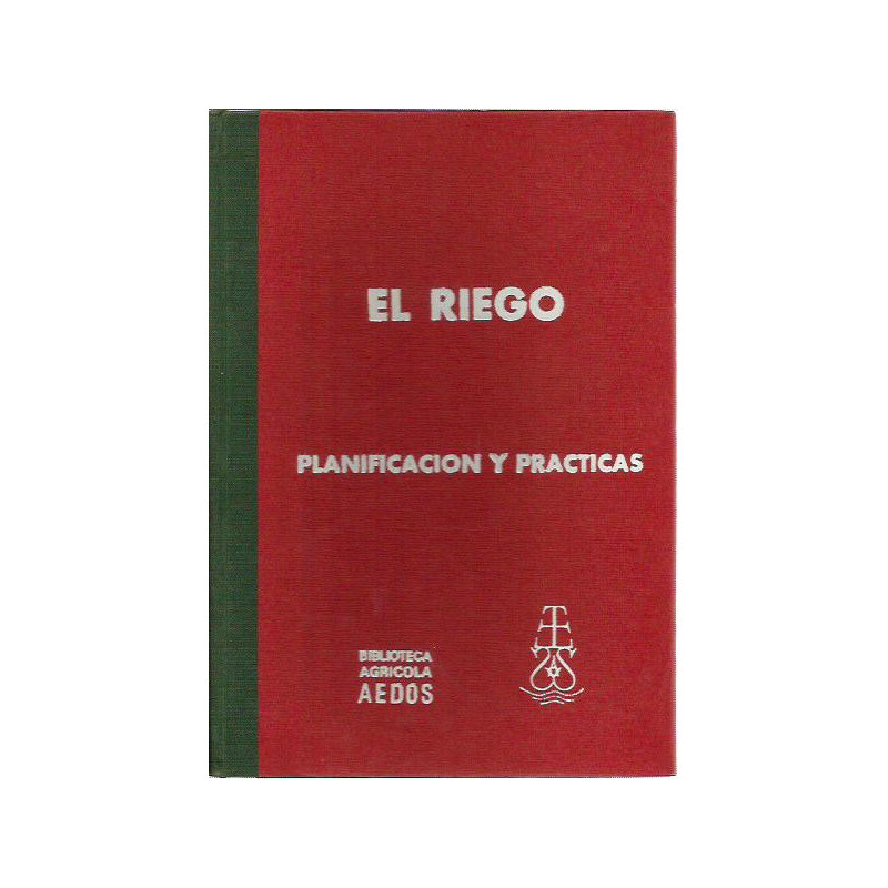 EL RIEGO Planificación y Prácticas