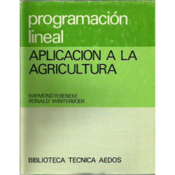 PROGAMACIÓN LINEAL, APLICACIÓN A LA AGURICULTURA