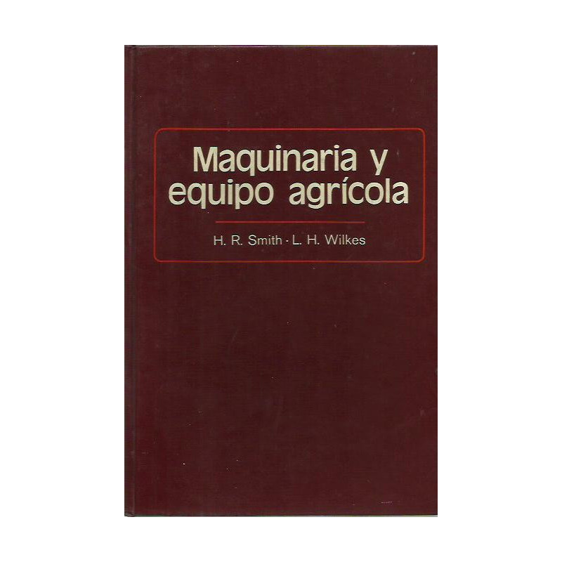 MAQUINARIA Y EQUIPO AGRÍCOLA