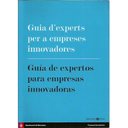 GUIA D'EXPERTS PER A EMPRESES INNOVADORES / GUÍA DE EXPERTOS PARA EMPRESAS INNOVADORAS