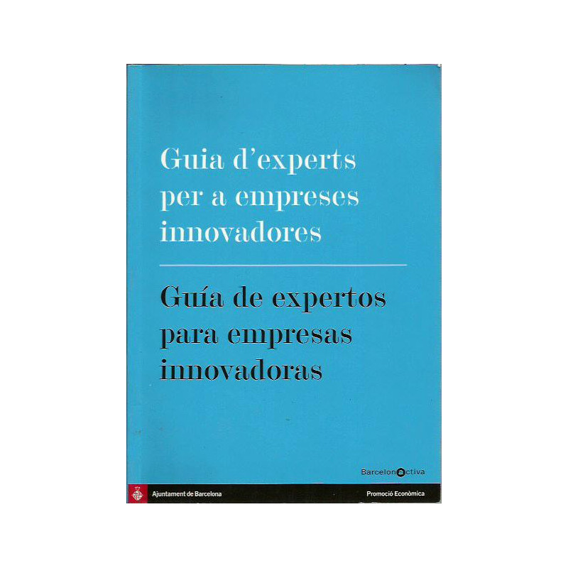 GUIA D'EXPERTS PER A EMPRESES INNOVADORES / GUÍA DE EXPERTOS PARA EMPRESAS INNOVADORAS