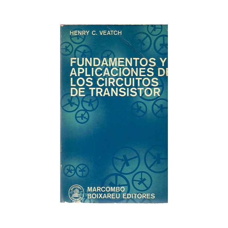FUNDAMENTOS Y APLICACIONES DE LOS CIRCUITOS DE TRANSISTOR