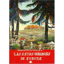 LAS SETAS VENENOSAS DE EUROPA