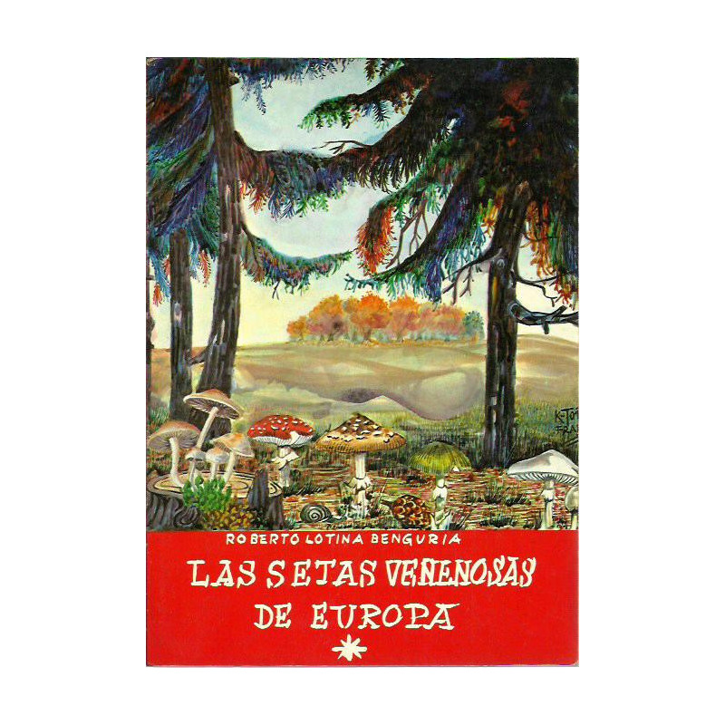 LAS SETAS VENENOSAS DE EUROPA