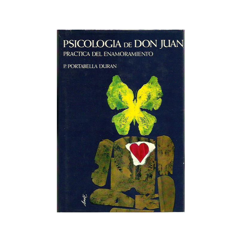 PSICOLOGÍA DE DON JUAN Practica del Enamoramiento