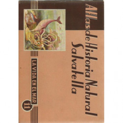 Atlas de Historia Natural Salvatella 11, LA VIDA EN EL MAR