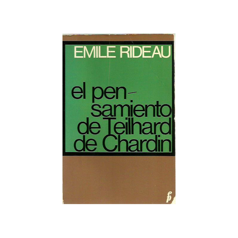 EL PENSAMIENTO DE TEILHARD DE CHARDIN