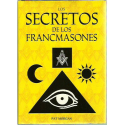 LOS SECRETOS DE LOS FRANCMASONES