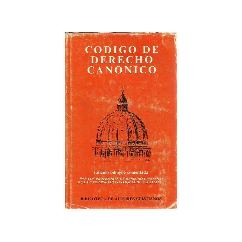 CÓDIGO DE DERECHO CANÓNICO Edición Bilingüe Comentada