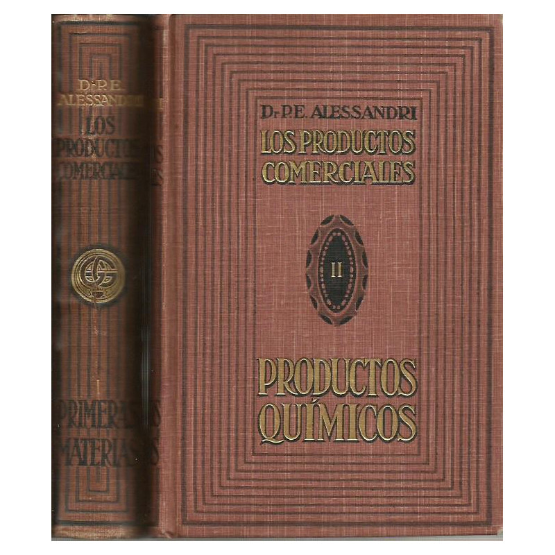 LOS PRODUCTOS COMERCIALES 2 Tomos: PRIMERAS MATERIAS / PRODUCTOS QUIMICOS Obra Completa