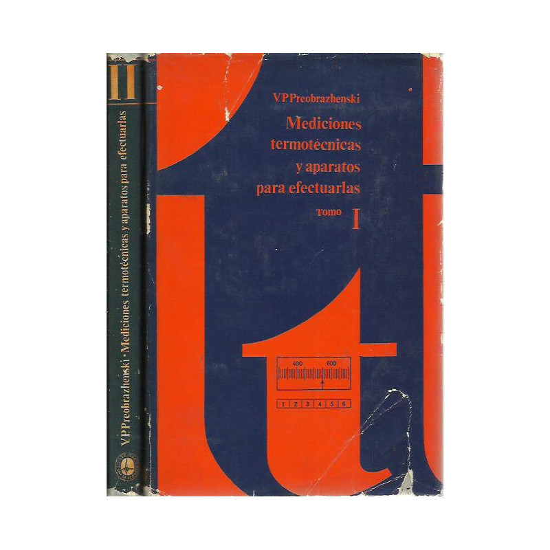 MEDICIONES TERMOTÉCNICAS Y APARATOS PARA EFECTUARLAS 2 Tomos OBRA COMPLETA