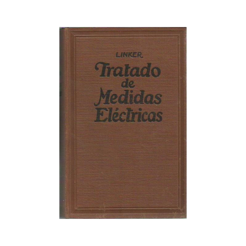 TRATADO DE MEDIDAS ELÉCTRICAS