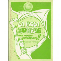 LA BOLA ZOMBIE UNA NUEVA DIMENSIÓN!!