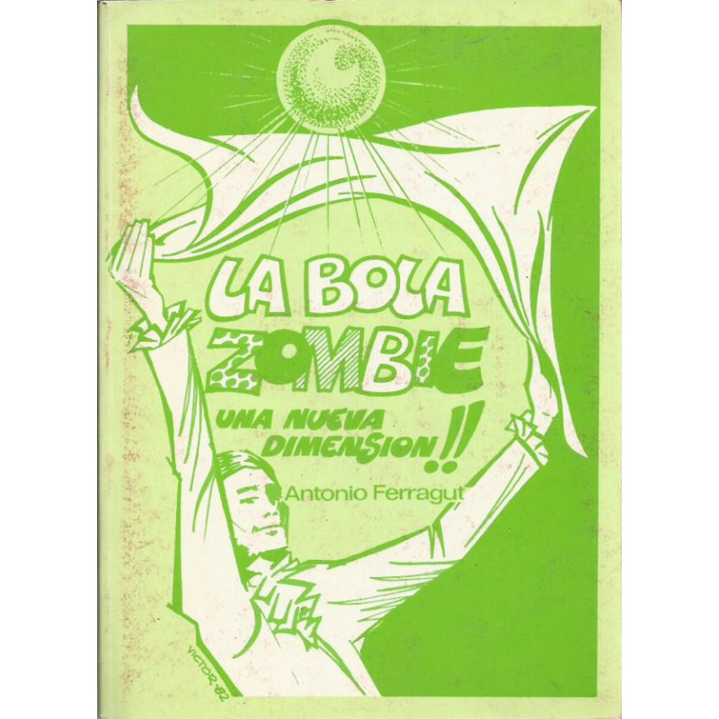 LA BOLA ZOMBIE UNA NUEVA DIMENSIÓN!!