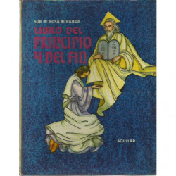 LIBRO DEL PRINCIPIO Y DEL FIN, ANTIGUO TESTAMENTO