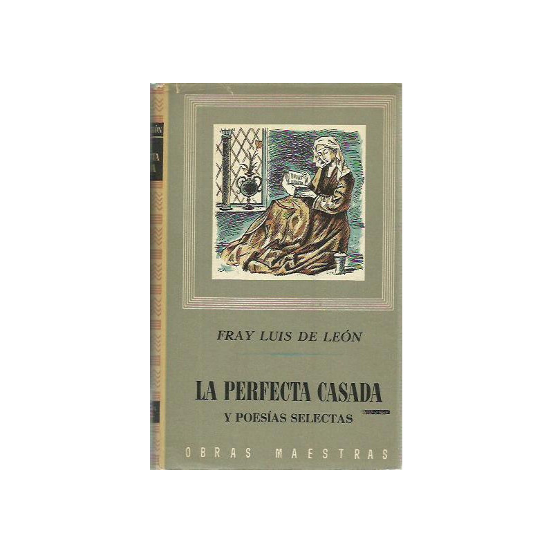 LA PERFECTA CASADA Y POESÍAS SELECTAS