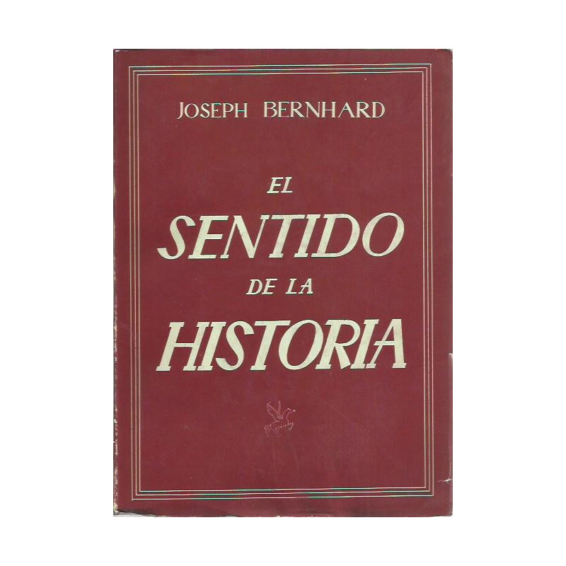 EL SENTIDO DE LA HISTORIA