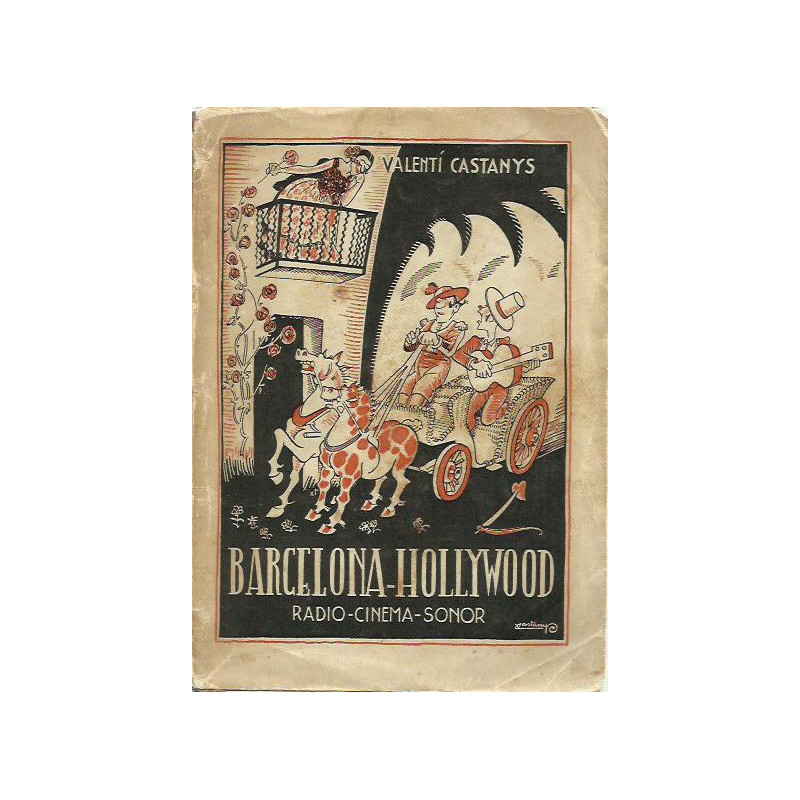 BARCELONA - HOLLYWOOD (RADIO-CINEMA-SONOR)