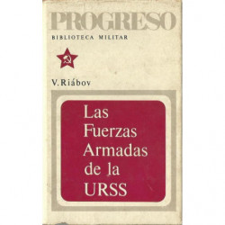 LAS FUERZAS ARMADAS DE LA URSS