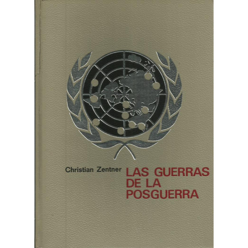 LAS GUERRAS DE LA POSGUERRA