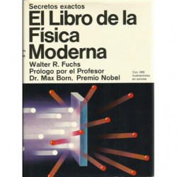 Secretos Exactos: EL LIBRO DE LA FISICA MODERNA