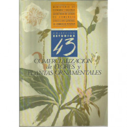 COMERCIALIZACION DE FLORES Y PLANTAS ORNAMENTALES