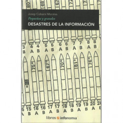 PEQUEÑOS Y GRANDES DESASTRES DE LA INFORMACIÓN