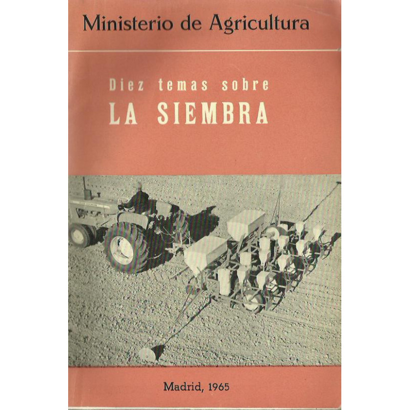 DIEZ TEMAS SOBRE LA SIEMBRA