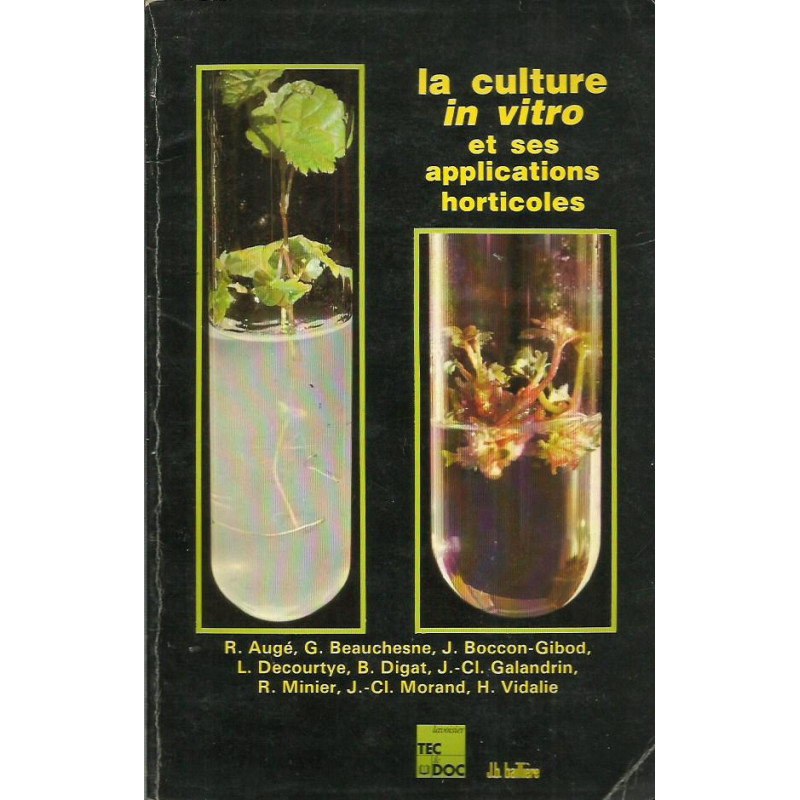 LA CULTURE IN VITRO Et ses applications horticoles
