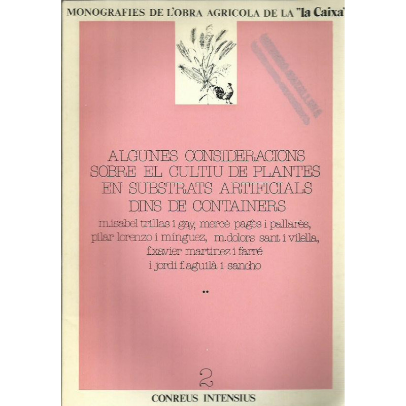 ALGUNES CONSIDERACIONS SOBRE EL CULTIU DE PLANTES EN SUBSTRATS ARTIFICIALS DINS DE CONTAINERS