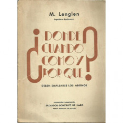 ¿DÓNDE CUANDO COMO Y PORQUE? Deben emplearse los abonos