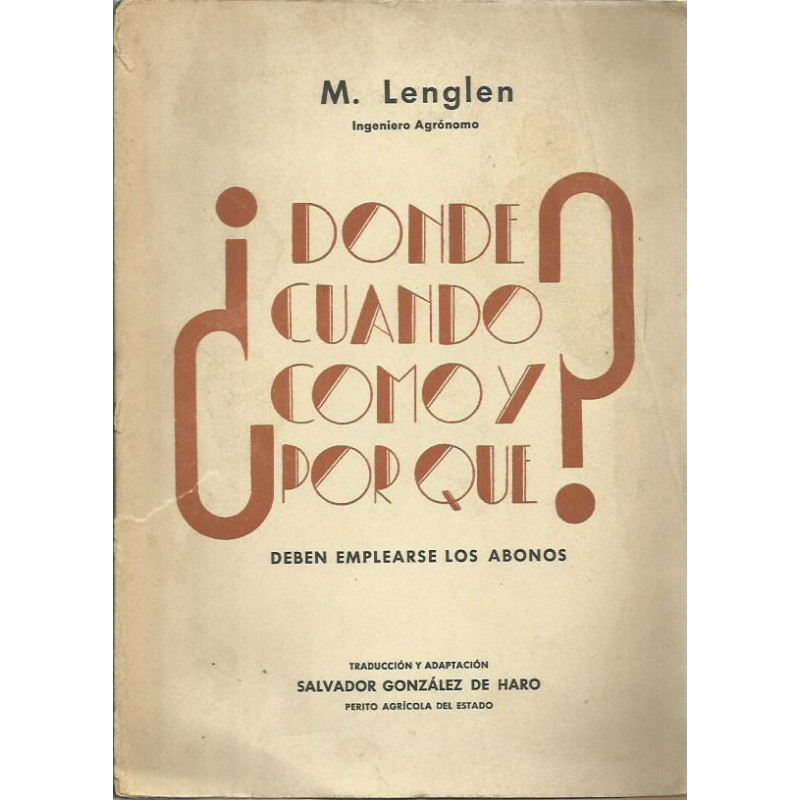 ¿DÓNDE CUANDO COMO Y PORQUE? Deben emplearse los abonos
