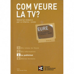 COM VEURE LA TV? / 3. La Publicitat