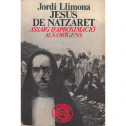 JESÚS DE NATZARET Assaig d'aproximació als orígens