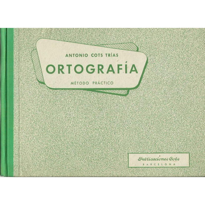 ORTOGRAFÍA MÉTODO PRÁCTICO
