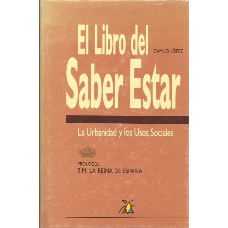 EL LIBRO DEL SABER ESTAR La urbanidad y los usos sociales