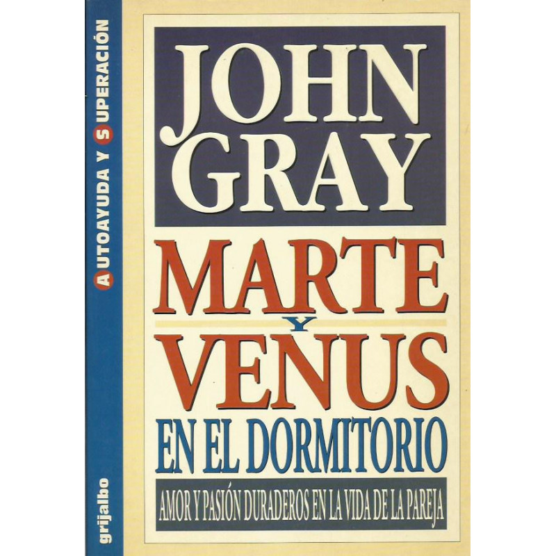 MARTE Y VENUS EN EL DORMITORIO AMOR Y PASIÓN DURADEROS EN LA VIDA DE LA PAREJA