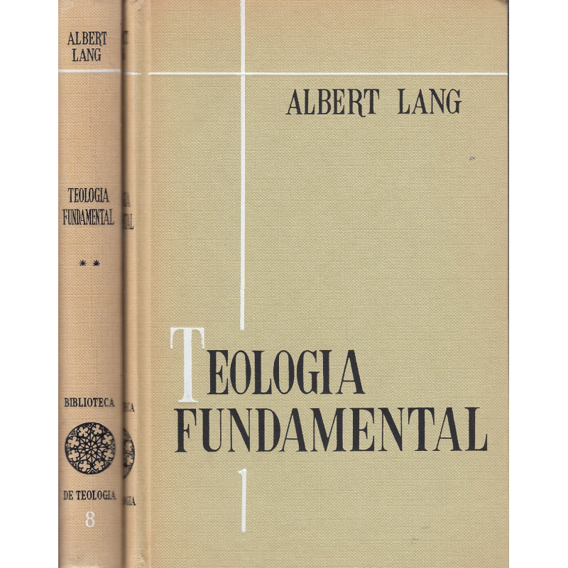 TEOLOGIA FUNDAMENTAL Tomos I y II OBRA COMPLETA