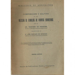 COMPOSICION Y CULTIVO DE LAS MEZCLAS DE SEMILLAS DE PLANTAS FORRAJERAS