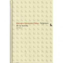 ORÍGENES DE LA NOVELA Volumen II