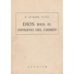 DIOS BAJA AL INFIERNO DEL CRIMEN