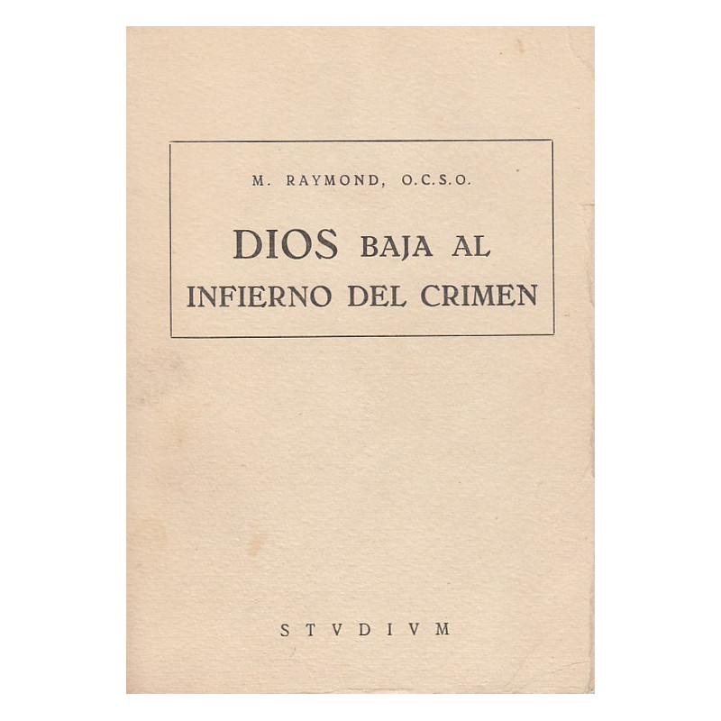 DIOS BAJA AL INFIERNO DEL CRIMEN