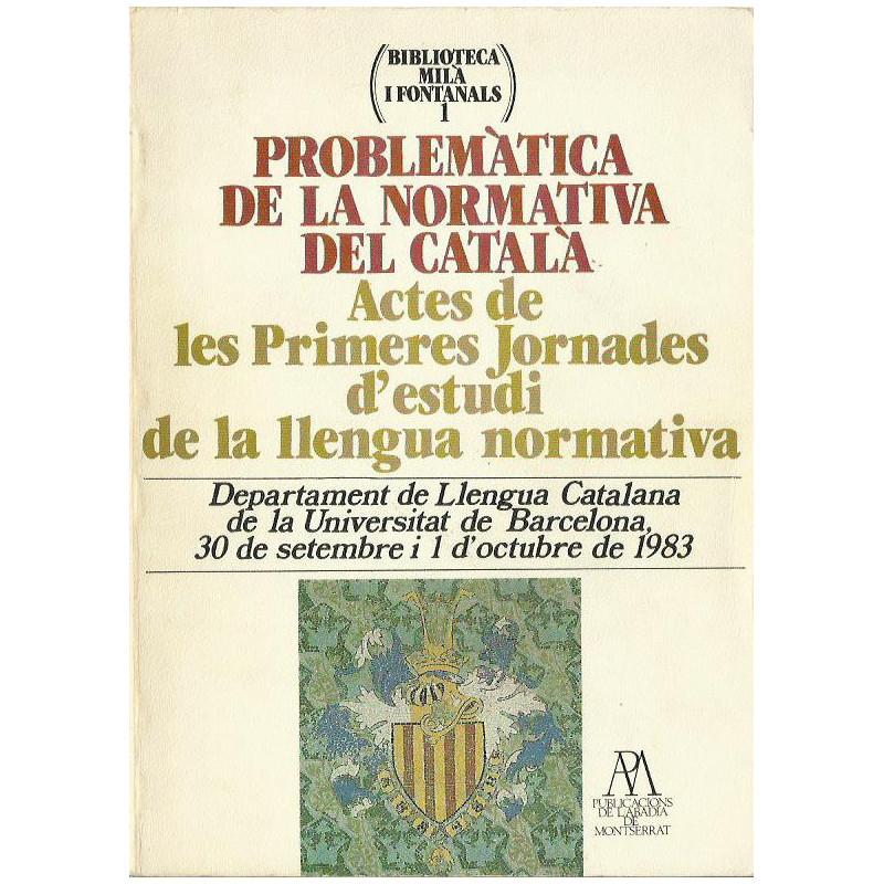 PROBLEMÁTICA DE LA NORMATIVA DEL CATALÀ